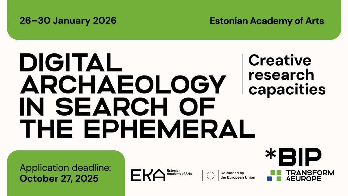 Selection process “Digital Archaeology in Search of the Ephemeral” Course at the Estonian Academy of Arts